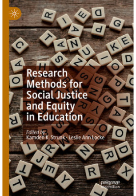 Research Methods for Social Justice and Equity in Education