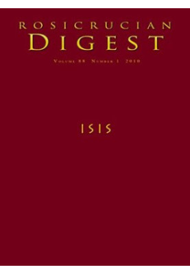 Isis: Digest (Rosicrucian Order AMORC Kindle Editions)