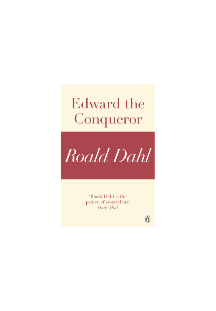 Edward the Conqueror (A Roald Dahl Short Story)