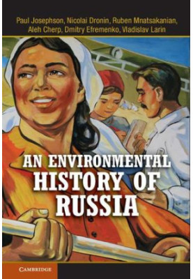 An Environmental History of Russia