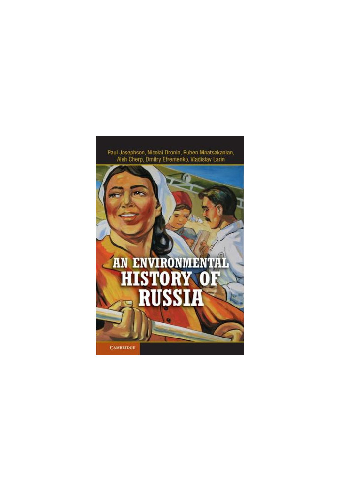 An Environmental History of Russia