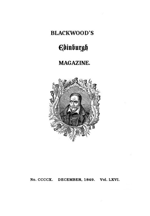 Blackwood's Edinburgh Magazine, том 66, № 410, грудень 1849 р.