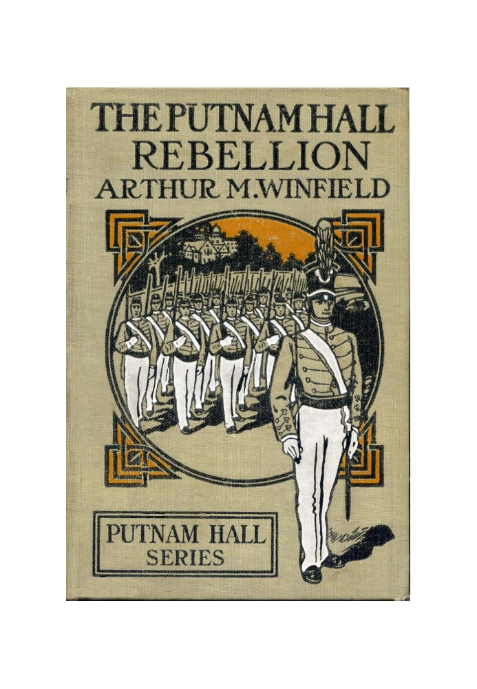 The Putnam Hall Rebellion; or, The Rival Runaways