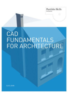 CAD fundamentals for architecture