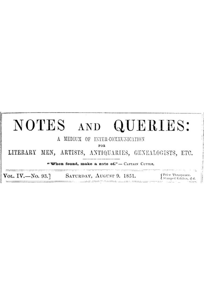 Примітки та запити, том. IV, номер 93, 9 серпня 1851 р. Засіб взаємозв’язку для літераторів, художників, антикварів, генеалогів 