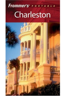 Frommer's Portable Charleston (2007) (Frommer's Portable)