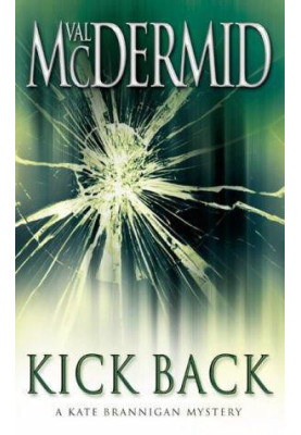 Kick Back (PI Kate Brannigan 2)