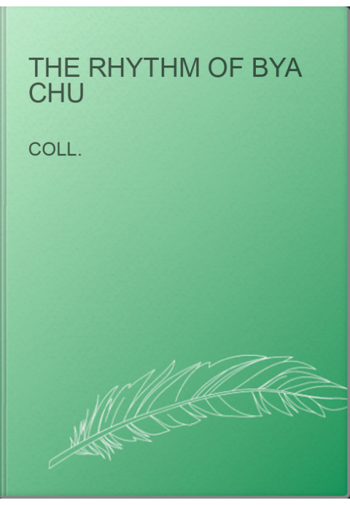 The Rhythm of Bya Chu