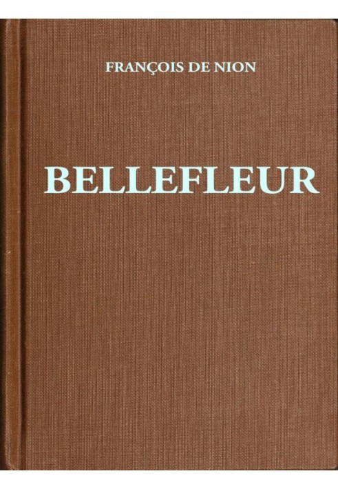 Bellefleur: Novel of an actor in the 17th century