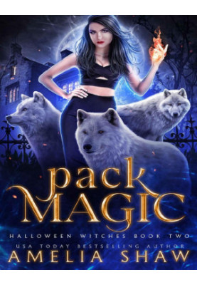 Pack Magic (Halloween Witches Book 2)