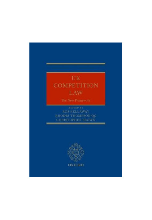 UK competition law : the new framework