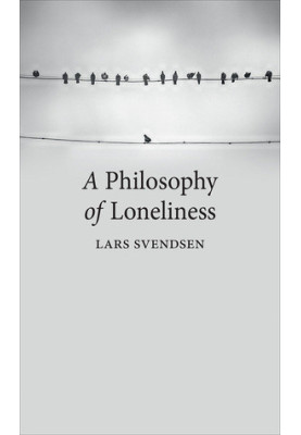 A Philosophy of Loneliness