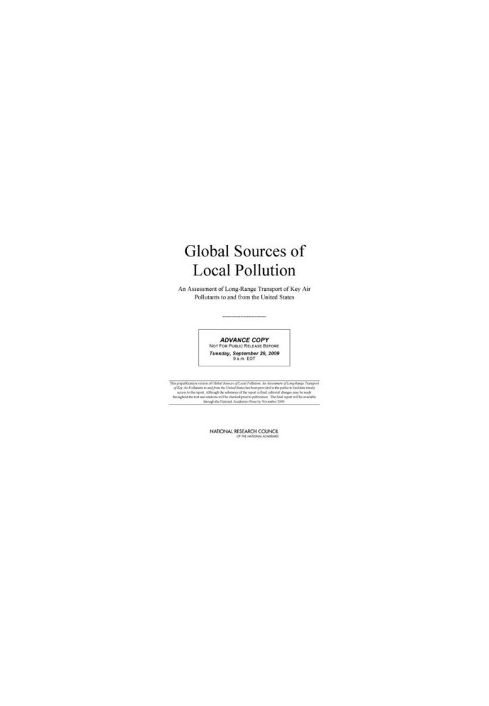 Global Sources of Local Pollution: An Assessment of Long-Range Transport of Key Air Pollutants to and from the United States