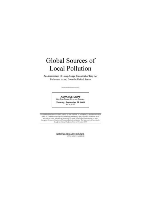 Global Sources of Local Pollution: An Assessment of Long-Range Transport of Key Air Pollutants to and from the United States