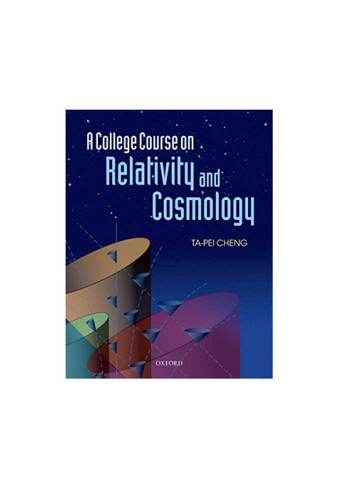 A College Course on Relativity and Cosmology