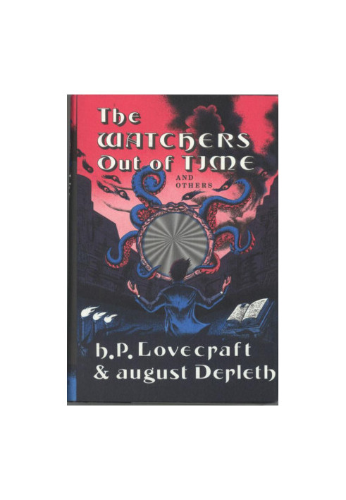 The Watchers Out of Time