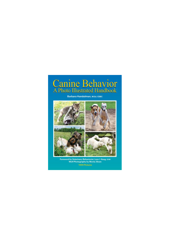 Canine Behavior: A Photo Illustrated Handbook