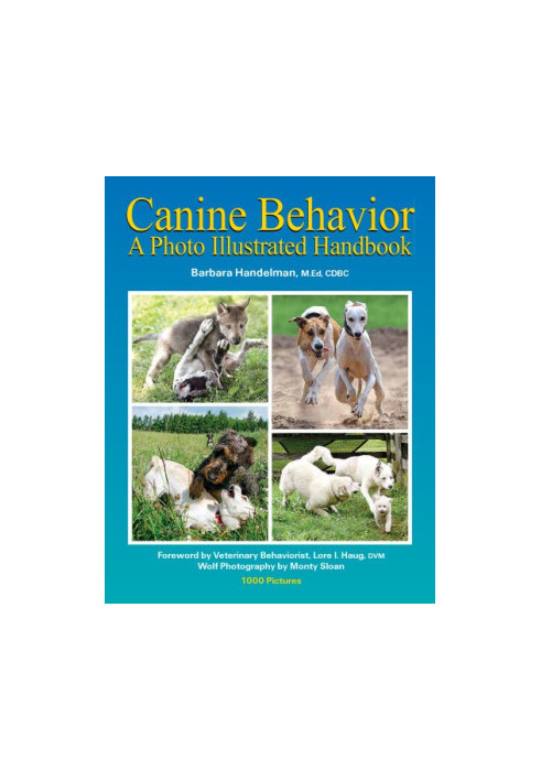 Canine Behavior: A Photo Illustrated Handbook