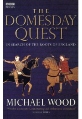 The Domesday Quest: In Search of the Roots of England