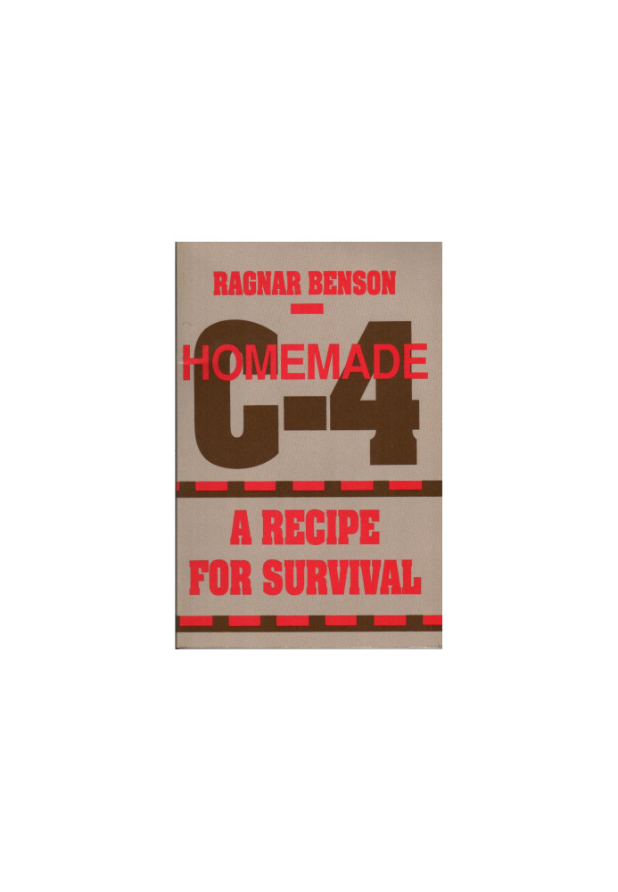 Homemade C-4 - A Recipe for Survival