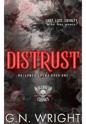 Distrust: The Hallowed Crows MC Book 1