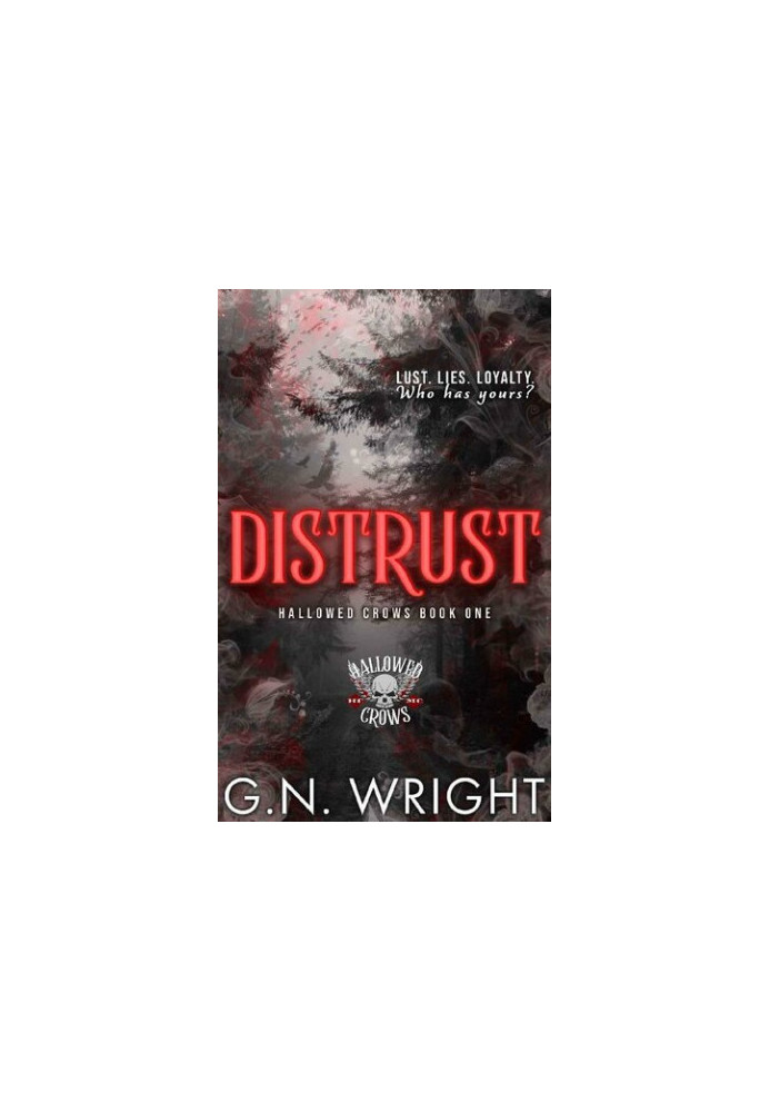 Distrust: The Hallowed Crows MC Book 1