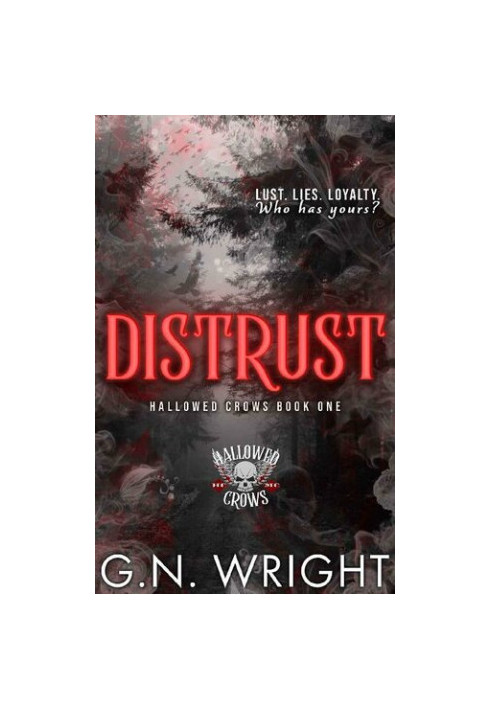Distrust: The Hallowed Crows MC Book 1