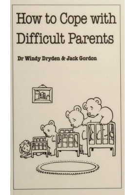 How to Cope with Difficult Parents