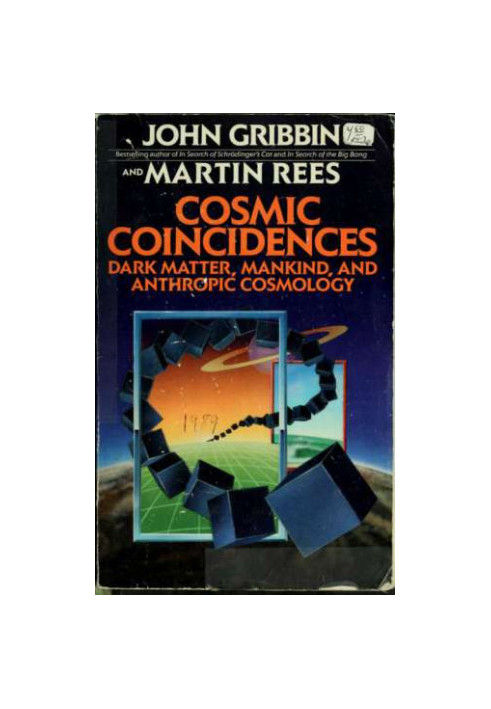 Cosmic coincidences : dark matter, mankind, and anthropic cosmology