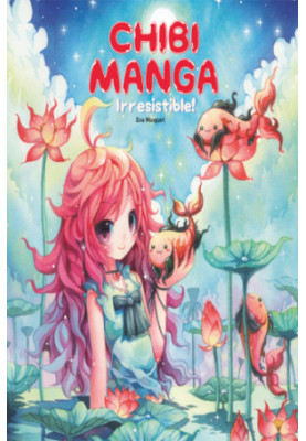 Chibi Manga : Irresistible!