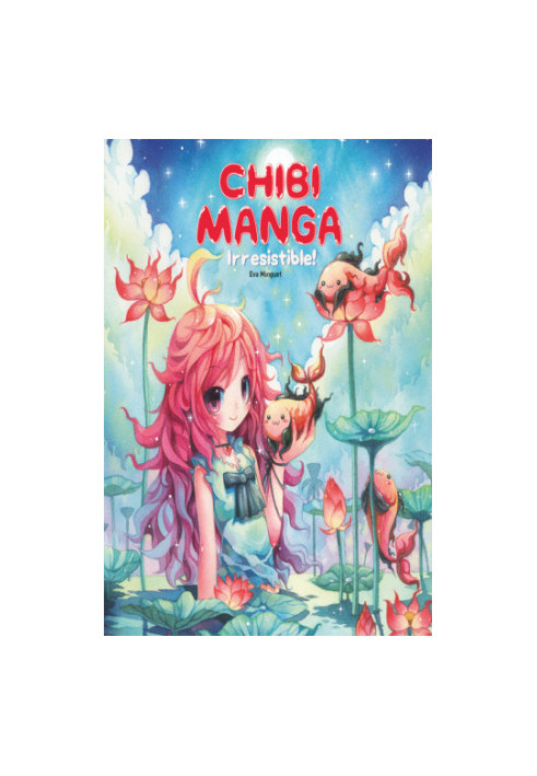 Chibi Manga : Irresistible!