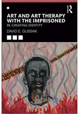 Art and Art Therapy with the Imprisoned