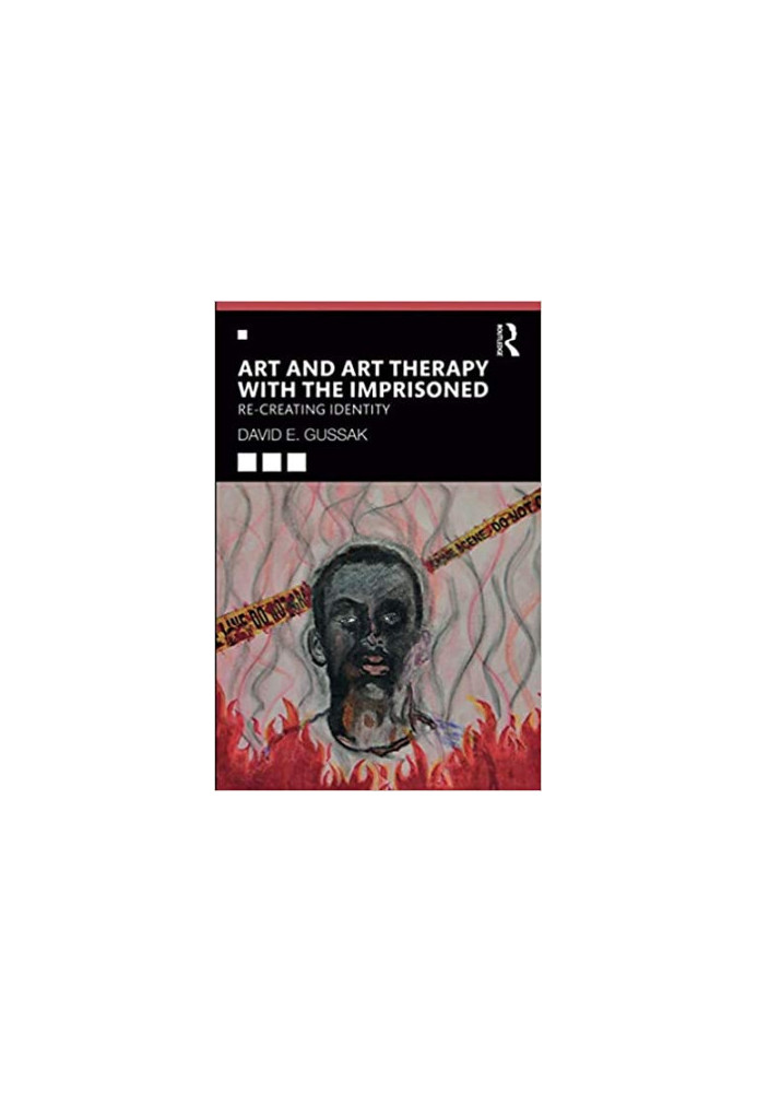 Art and Art Therapy with the Imprisoned