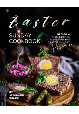 Easter Sunday Cookbook
