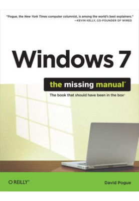 Windows 7: The Missing Manual