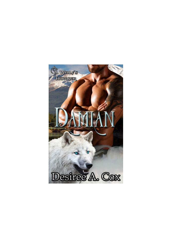 [A Wolf’s Hunger 16] • Damian