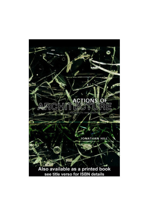 Actions of architecture: architects and creative users
