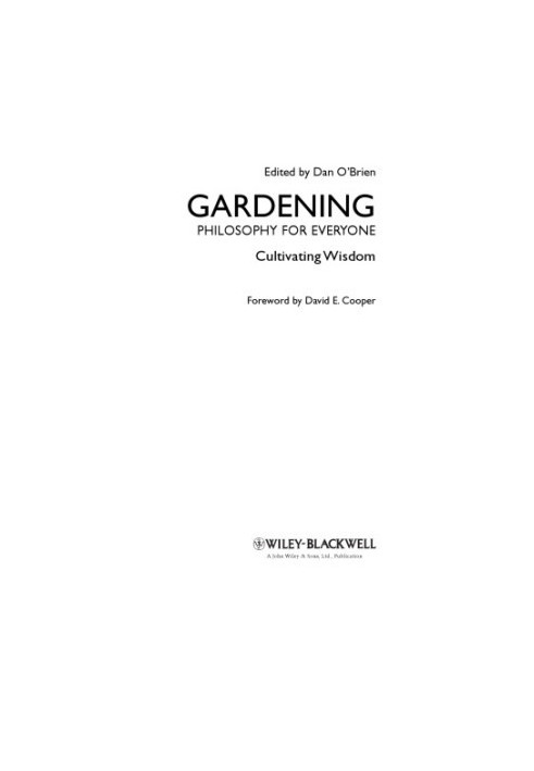 Gardening - Philosophy for Everyone: Cultivating Wisdom