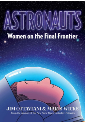 Astronauts (Women On The Final Frontier)