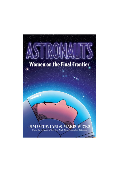 Astronauts (Women On The Final Frontier)