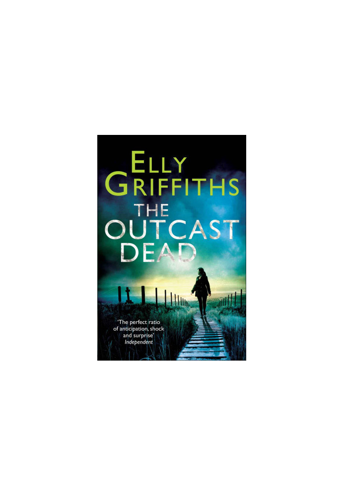 The Outcast Dead (Ruth Galloway Mystery 6)