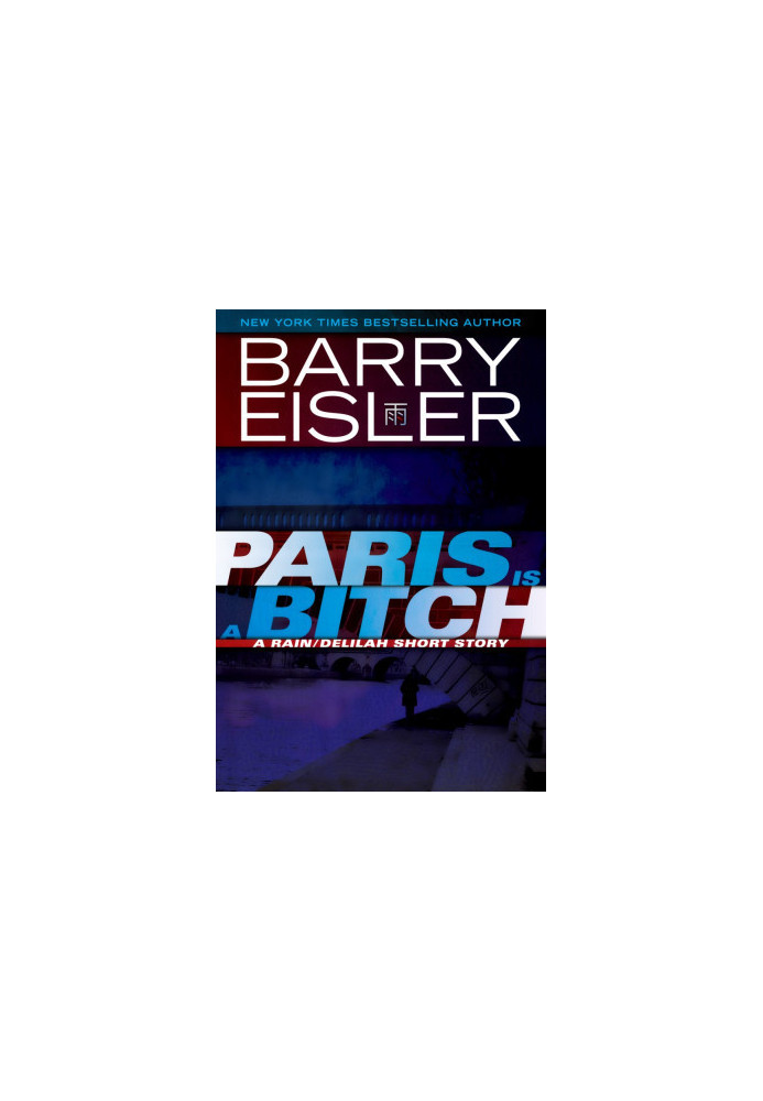 [John Rain 6.50] • Paris is a Bitch