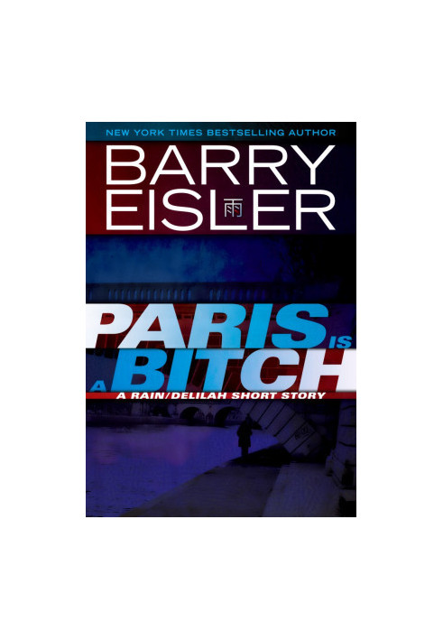[John Rain 6.50] • Paris is a Bitch