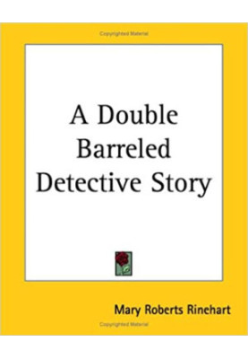 A Double-Barreled Detective Story