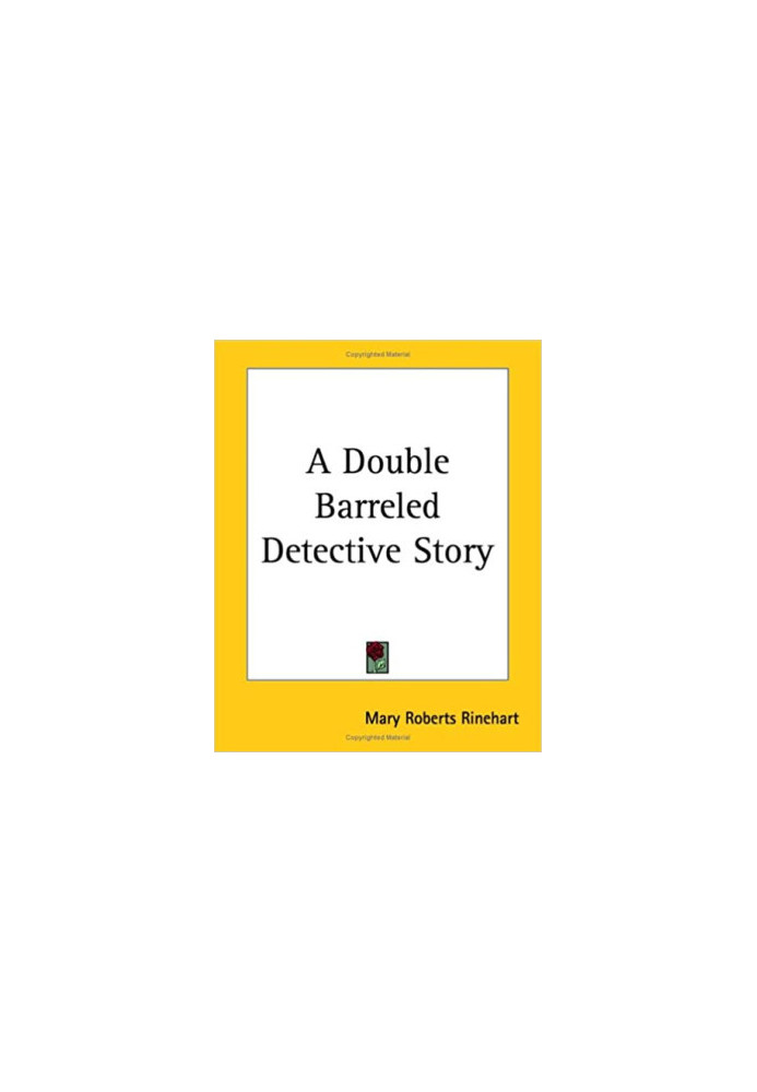 A Double-Barreled Detective Story
