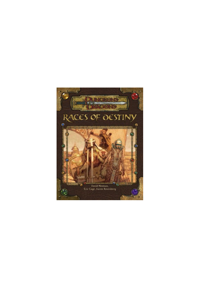Races of Destiny (Dungeon & Dragons d20 3.5 Fantasy Roleplaying)