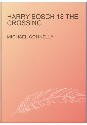 Harry Bosch 18 The Crossing