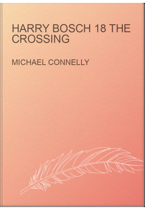 Harry Bosch 18 The Crossing