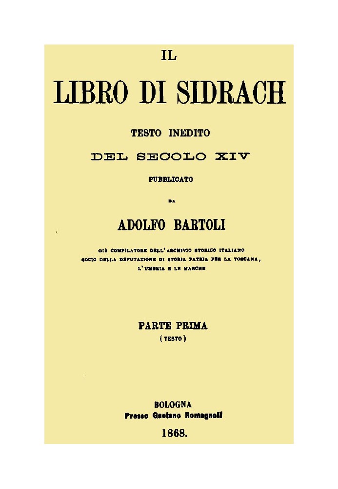 The book of Sidrach: unpublished text from the 14th century published by Adolfo Bartoli