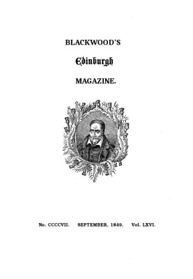 Blackwood's Edinburgh Magazine, том 66, № 407, вересень 1849 р.